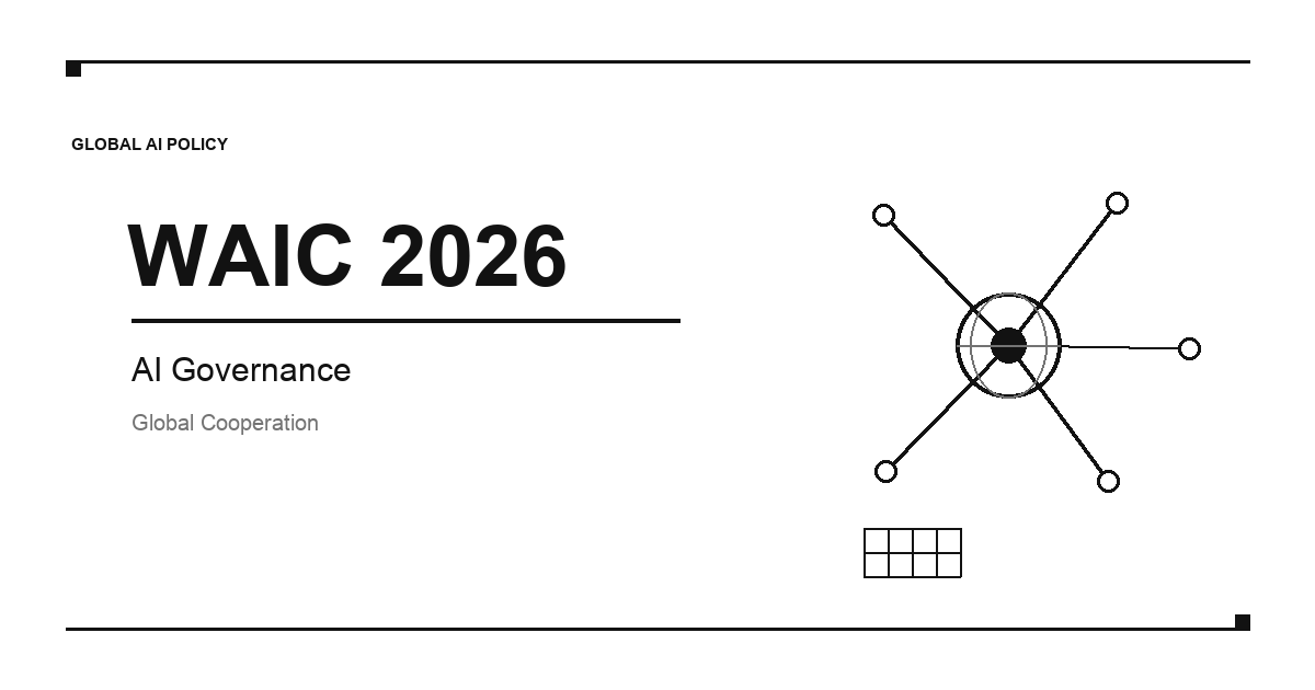 WAIC 2026 - 중국의 AI 거버넌스 독자 체계 구축